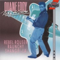 Duane Eddy - Rockin' The Guitar With Duane Eddy